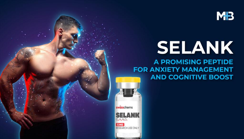 Selank: Complete Guide to Benefits, Dosage, Injection Sites, Side Effects & Expected Results